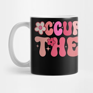 Groovy Occupational Therapy OT Occupational Therapist Mug